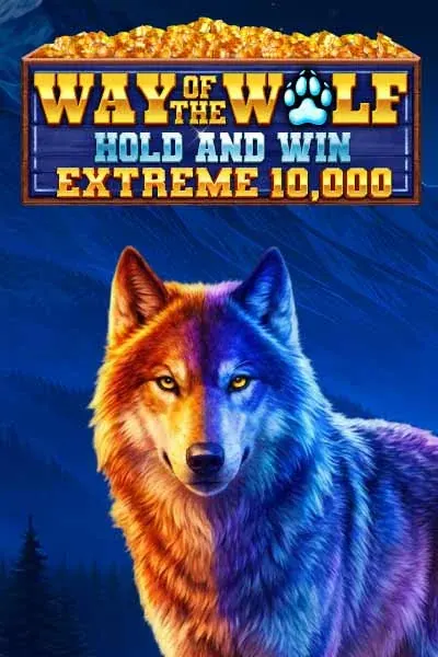 Way of the Wolf Hold and Win Extreme 10,000 — Slot | Midarion Casino AT